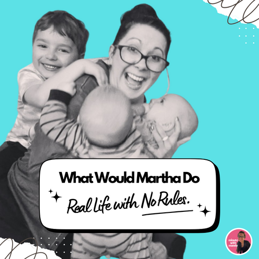 What Would Martha Do - We're Modernizing Martha - One Day at a Time