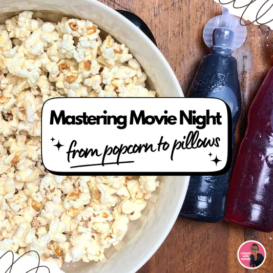 From Popcorn to Pillows: Family Movie Night Done Right
