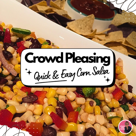 Corn Salsa Recipe: The Ultimate Crowd-Pleaser Appetizer